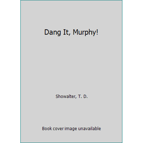 Pre-Owned Dang It, Murphy!