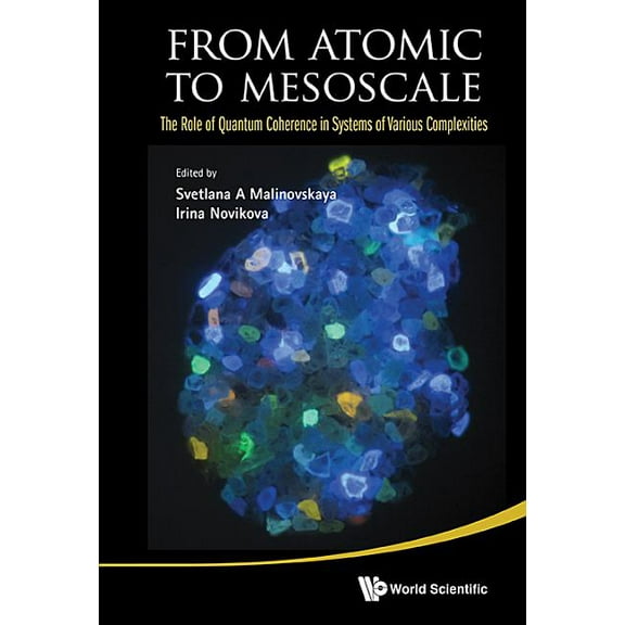 From Atomic to Mesoscale, (Hardcover)