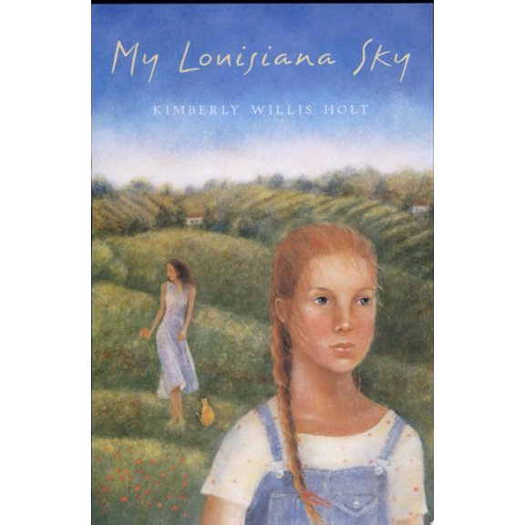 Pre-Owned My Louisiana Sky (Hardcover) 0805052518 9780805052510