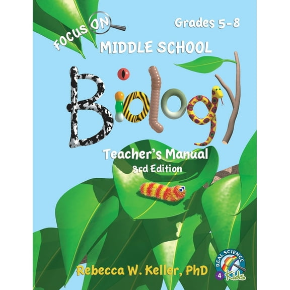 Focus On Middle School Biology Teacher's Manual, 3rd Edition, (Paperback)
