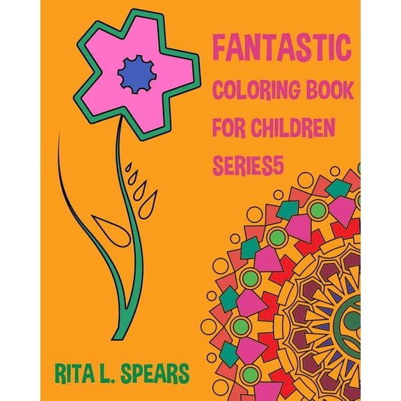 Happy Coloring Books Kids Fantastic Coloring book For Children SERIES5, Book 5, (Paperback)