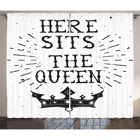 - Queen Curtains 2 Panels Set, Vintage Grunge Here Sits The Queen Quote Antique Crown Royalty Theme Hipster, Window Drapes for Living Room Bedroom, 108W X 90L Inches, Black and White, by Ambesonne