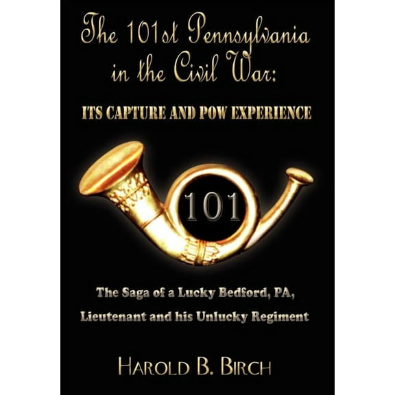 The 101st Pennsylvania in the Civil War (Hardcover)