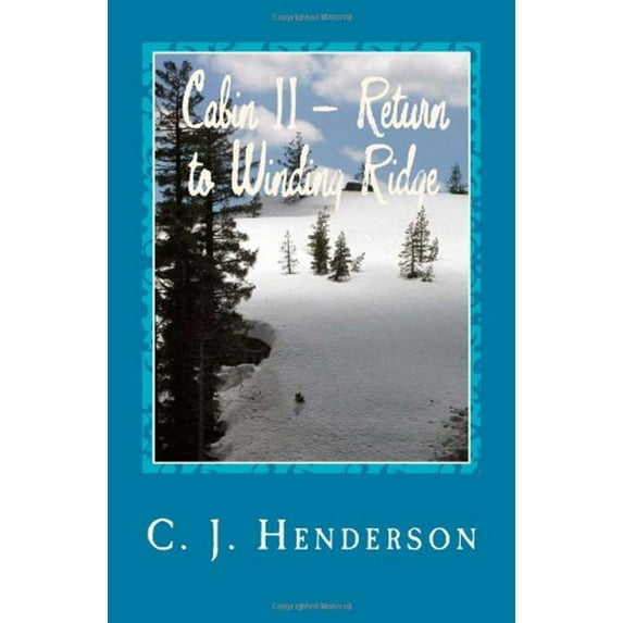 Pre-Owned Cabin II: Return to Winding Ridge (Paperback) 0870126458 9780870126451