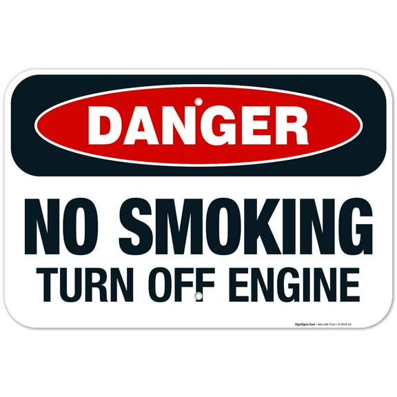 Danger No Smoking Turn Off Engine Sign, OSHA Danger Sign,
