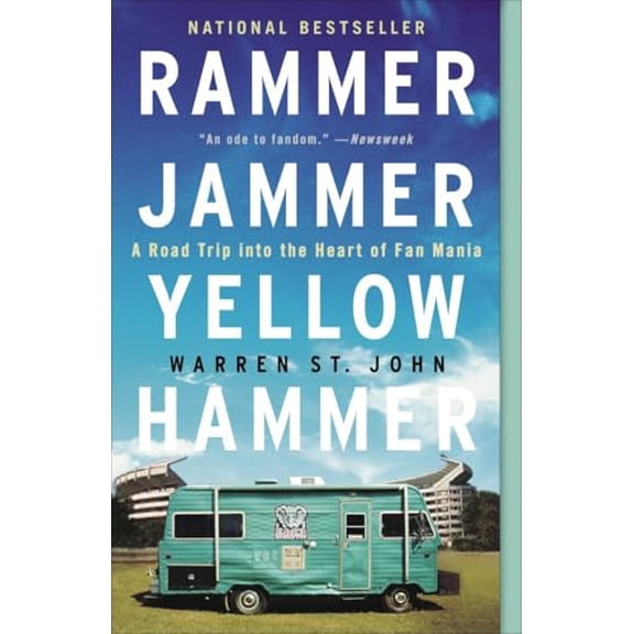 Pre-Owned Rammer Jammer Yellow Hammer: A Road Trip into the Heart of Fan Mania (Paperback) 0609807137 9780609807132