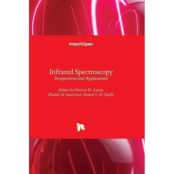 Infrared Spectroscopy - Perspectives and Applications, (Hardcover)