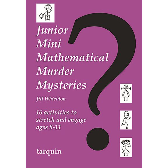 Junior Mini Mathematical Murder Mysteries, (Paperback)