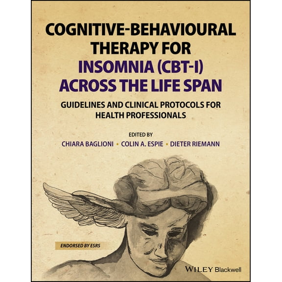 Cognitive-Behavioural Therapy for Insomnia (Cbt-I) Across the Life Span: Guidelines and Clinical Protocols for Health Pr, (Paperback)