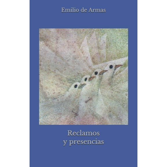 Reclamos y presencias (Paperback)
