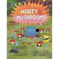 Monty and the Mushrooms, (Hardcover)