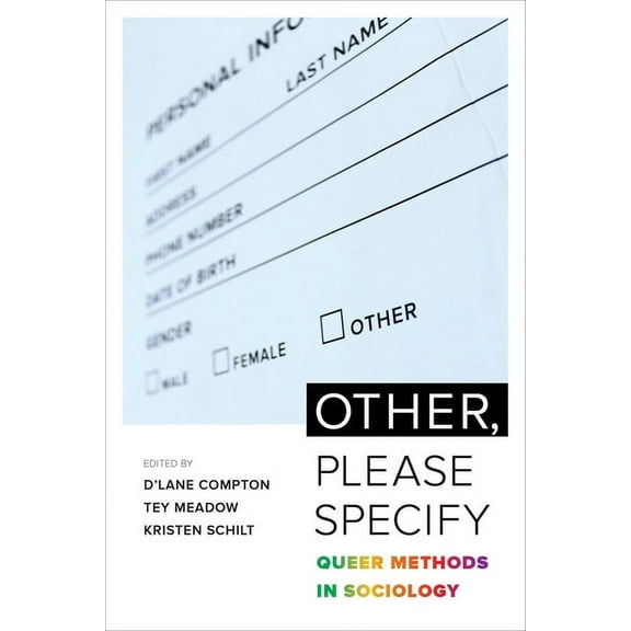 Other, Please Specify: Queer Methods in Sociology, (Paperback)