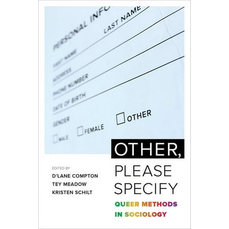 Other, Please Specify : Queer Methods in Sociology (Edition 1) (Paperback)