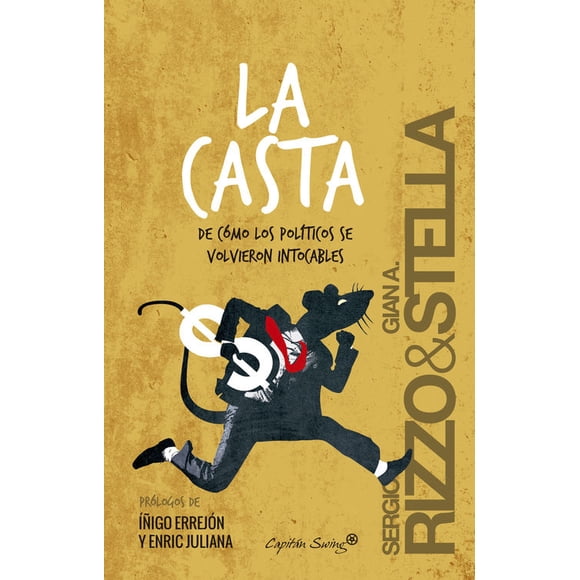LA CASTA CAPITAN SWING LIBROS SERGIO RIZZO