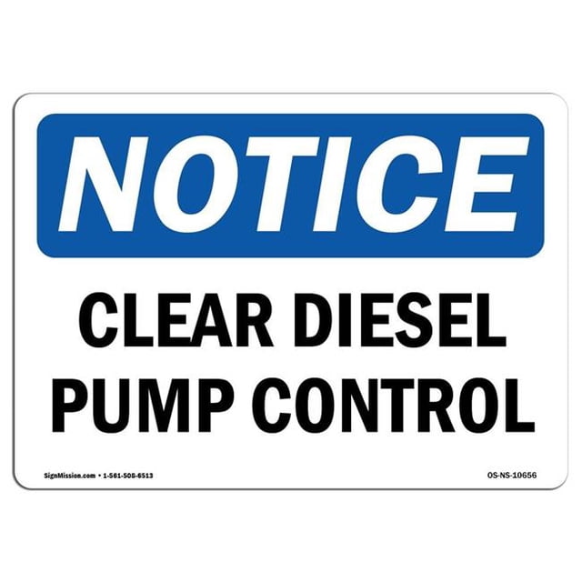 SignMission OS-NS-A-1824-L-10656 Panneau de Signalisation OSHA 18 x 24 Po - Commande de Pompe Diesel Claire