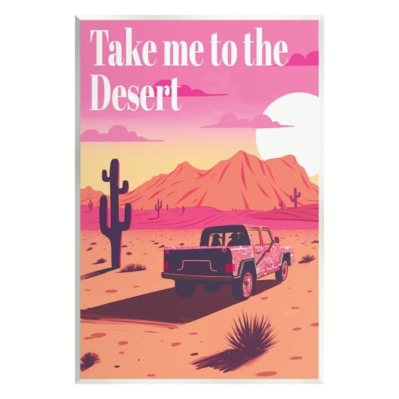 Stupell Industries Desert Scenery & Phrase Landscape Painting Unframed Art Print Wall Art, 10 x 15