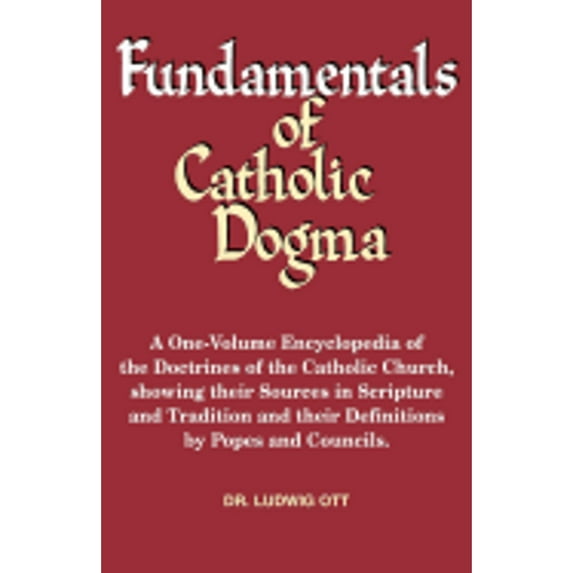 Pre-Owned FUNDAMENTALS OF CATHOLIC DOGMA