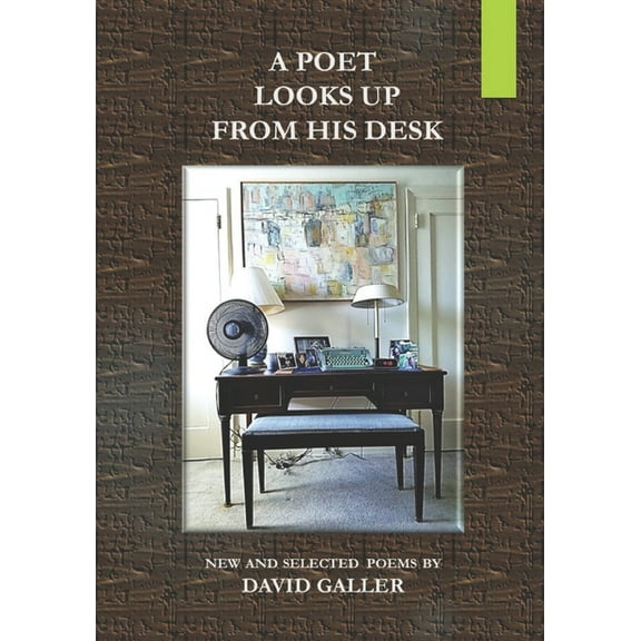 A Poet Looks Up from His Desk (Paperback)