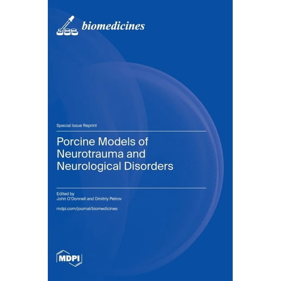 Porcine Models of Neurotrauma and Neurological Disorders, (Hardcover)