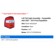Left Tail Light Assembly - Compatible with 2007 - 2014 Ford Expedition 2008 2009 2010 2011 2012 2013