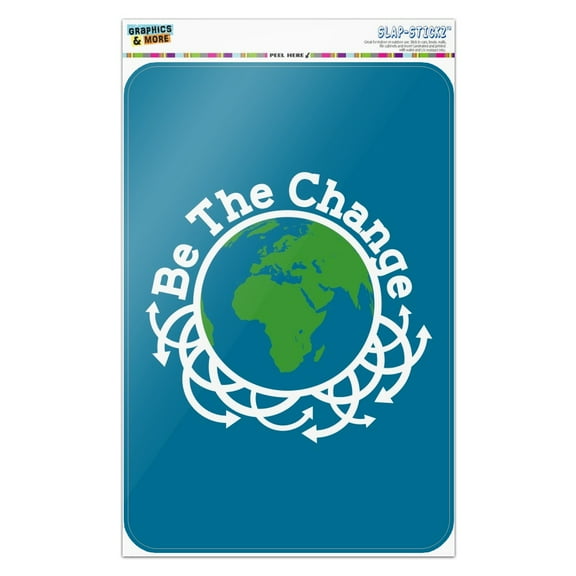 Be The Change Earth Inspirational Home Business Office Sign
