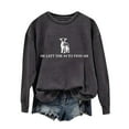 thumbnail image 1 of Women's Casual Lettering Print Sweatshirt Long Sleeve Round Neck He Left The 99 To Find Me Top Soft Comfortable Pullover, 1 of 3