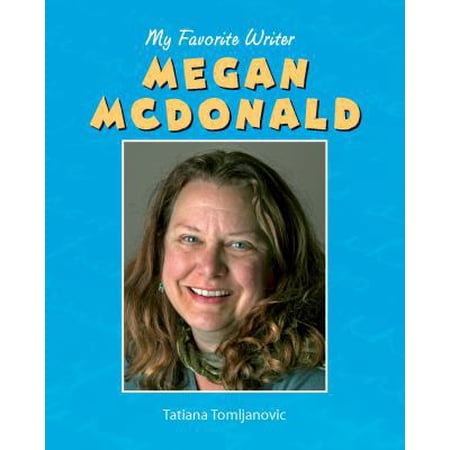 My Favorite Writer: Megan McDonald (Paperback)