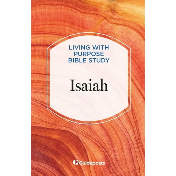 Living with Purpose Bible Study Isaiah, Book 6, (Paperback)