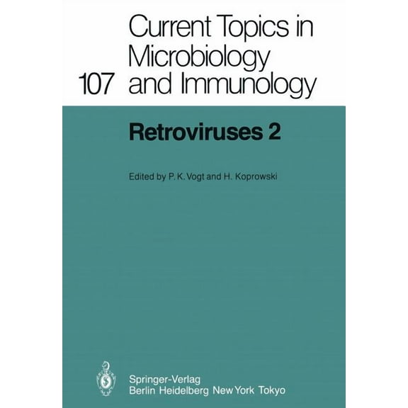 Current Topics in Microbiology and Immmu Retroviruses 2, Book 107, (Paperback)