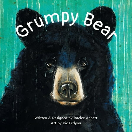 Grumpy Bear, (Paperback)