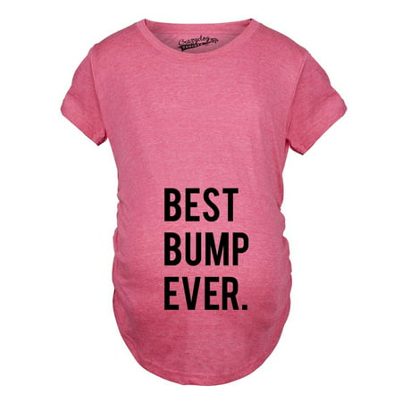 Maternity Best Bump Ever Tshirt Funny Pregnancy Proud Announcement (Best Clothes To Hide Pregnancy)