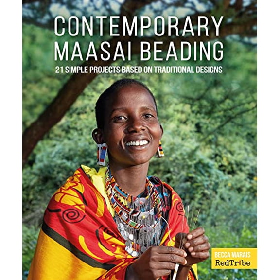 Pre-Owned Contemporary Maasai Beading: 21 Simple Projects Based on Traditional Designs (Paperback) 0764365525 9780764365522