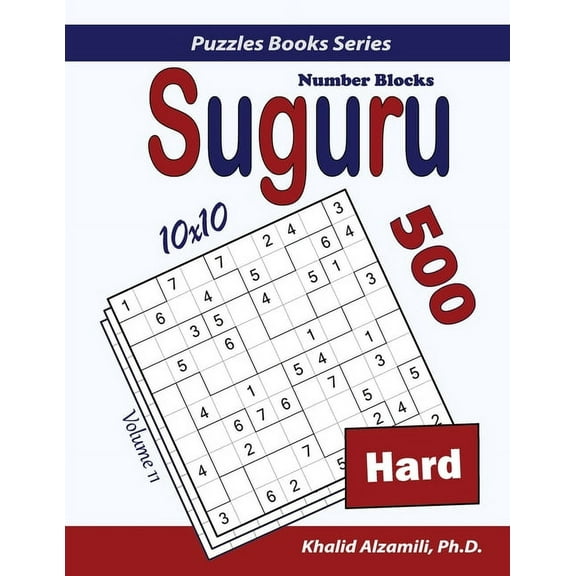 Puzzles Books Suguru (Number Blocks): 500 Hard Puzzles (10x10), Book 11, (Paperback)