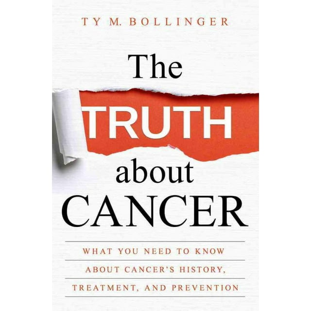 Truth about Cancer, Couverture Rigide de Ty M. Bollinger