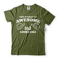 thumbnail image 4 of This Is What An Awesome Dad Looks Like T-Shirt Father's Day Gift Tee Fathers Day Funny Dad Shirt, 4 of 6