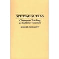 thumbnail image 1 of Pre-Owned Spitwad Sutras: Classroom Teaching as Sublime Vocation (Paperback) 0897893794 9780897893794, 1 of 2