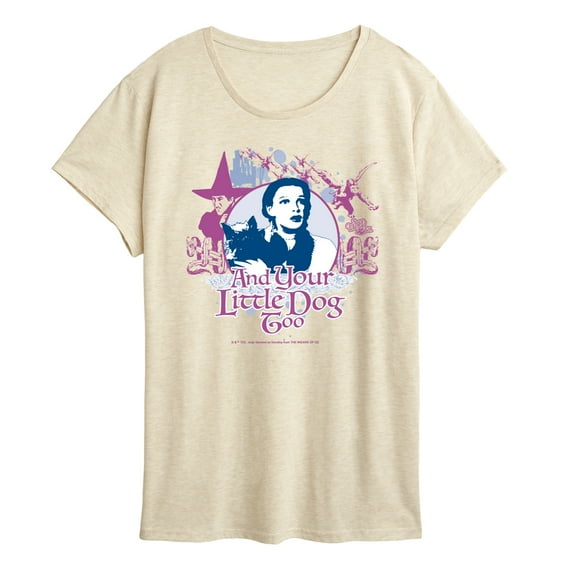 The Wizard Of Oz - And Youre Little Dog Too  - Women's Short Sleeve Graphic T-Shirt