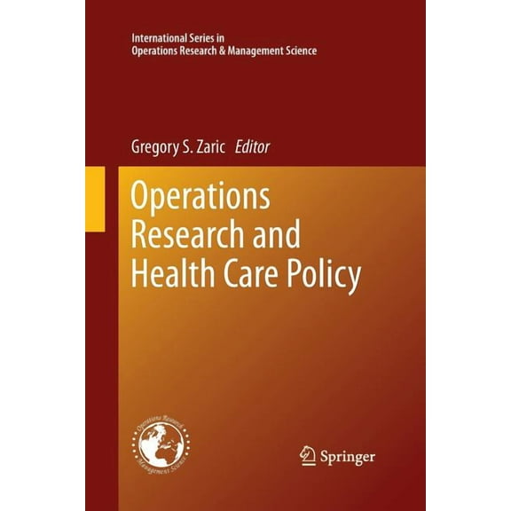 International Operations Research & Mana Operations Research and Health Care Policy, Book 190, (Paperback)