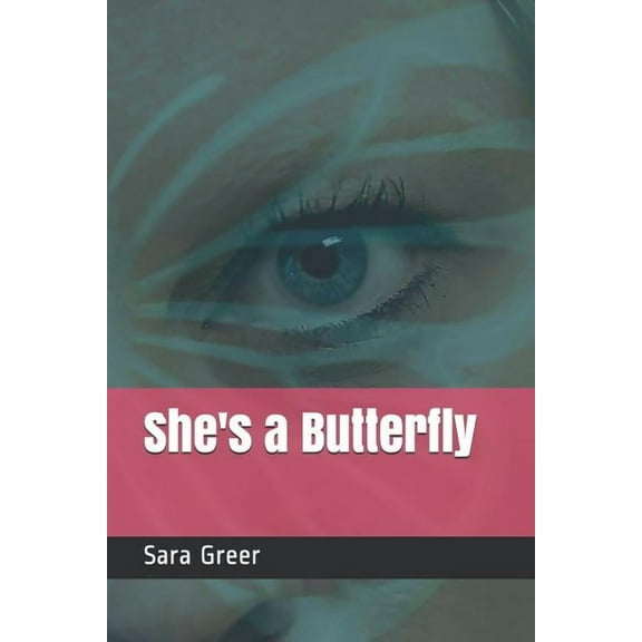 She Is... She's a Butterfly, Book 1, (Paperback)