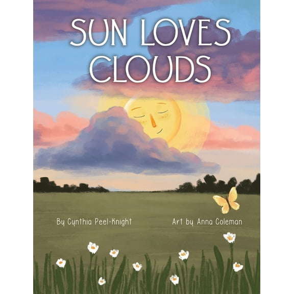 Sun Loves Clouds, (Paperback)