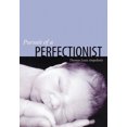 thumbnail image 2 of Pursuit of a Perfectionist, 2 of 2