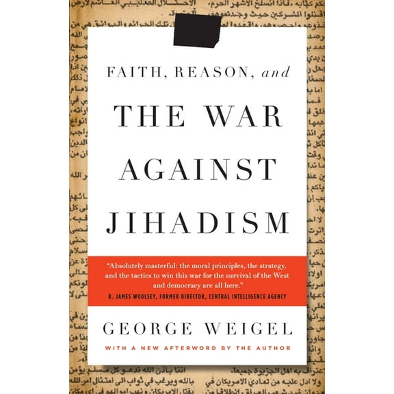 Faith, Reason, and the War Against Jihadism, (Paperback)