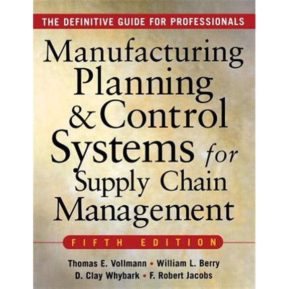 Pre-Owned Manufacturing Planning and Control Systems for Supply Chain Management (Hardcover) 007144033X 9780071440332
