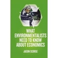 thumbnail image 3 of Ce Que les Écologistes Doivent Savoir sur l'Économie, 3 of 3