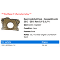 thumbnail image 2 of Rear Crankshaft Seal - Compatible with 2012 - 2015 Ram C/V 3.6L V6 2013 2014, 2 of 2