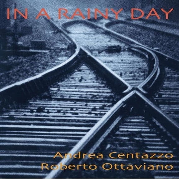 Andrea Centazzo Ensemble - In a Rainy Day - Music & Performance - CD