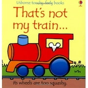That's Not My Train (Hardcover) by Fiona Watt