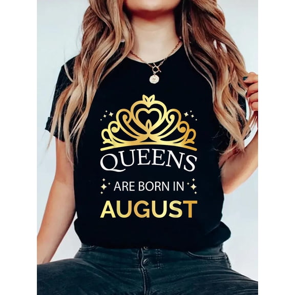 100% Cotton Queens Are Born In August, Leo Virgo Woman Birthday Girl T-Shirt Women's Men's Graphic Tee Casual Tops