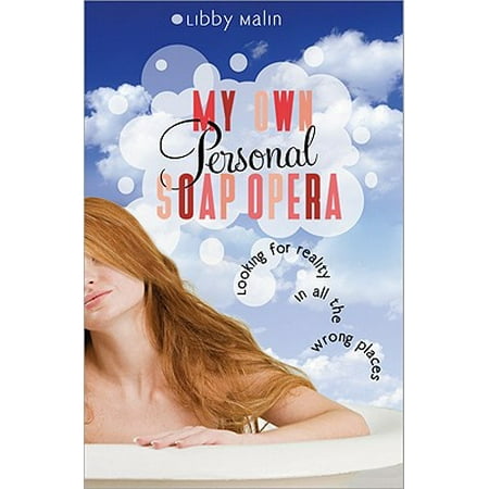 My Own Personal Soap Opera - eBook (Best Soap Opera Couples)