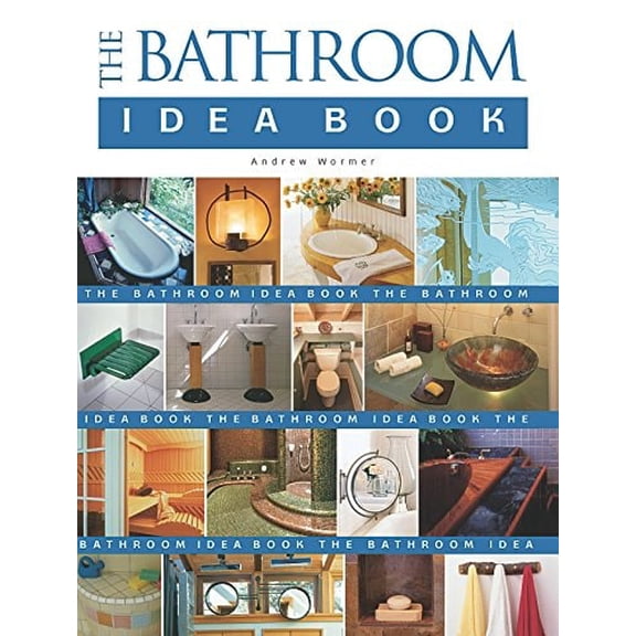 Pre-Owned Bathroom Idea Book (Paperback) 1561583944 9781561583942